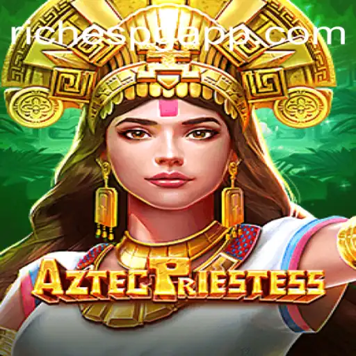 Descubra o Fascinante Mundo de AztecPriestess: O Novo Jogo de RICHPG